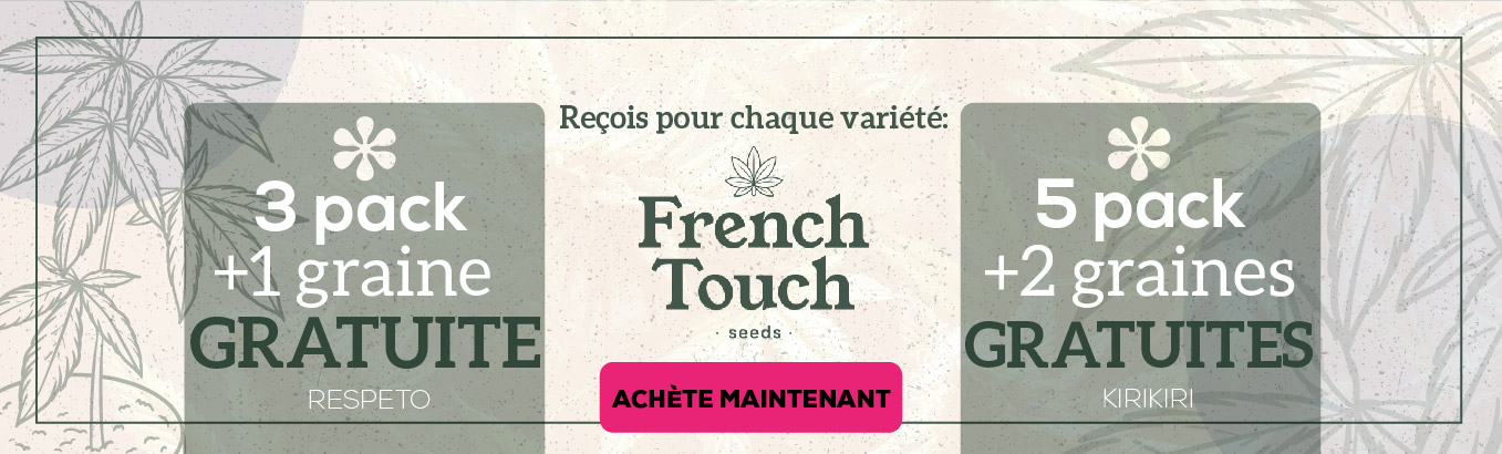 French Touch Seeds Promo